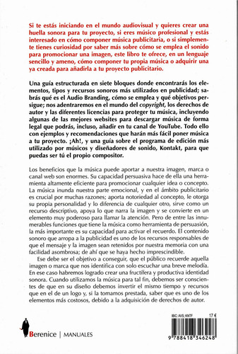 Cómo crear música publicitaria: Un libro imprescindible para conocer las claves de la música publicitaria o promocional y aplicarlas de un modo práctico y eficaz, de Rodríguez López, Rafael. Manuales Editorial Berenice, tapa blanda en español, 2022