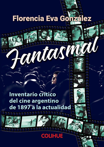 Fantasmal - Florencia Eva González