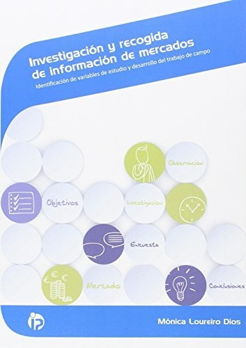 Investigación Y Recogida De Información De Mercados: Identif
