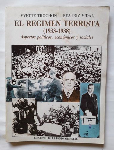 El Régimen Terrista 1933 1938 Políticos Y Económicos Trochon