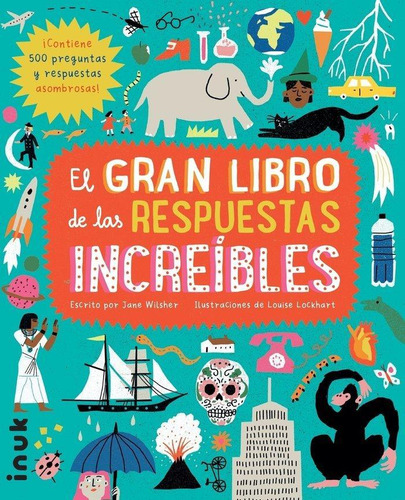 El Gran Libro De Las Respuestas Increibles / Wilsher, Jane