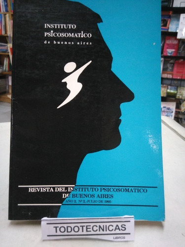 Revista Del Instituto Psicosomatico De Buenos Aires Nº 2 -tt