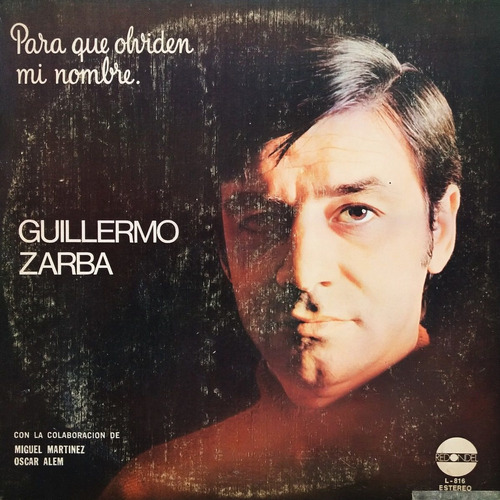 Guillermo Zarba - Para Que Olviden Mi Nombre Lp 