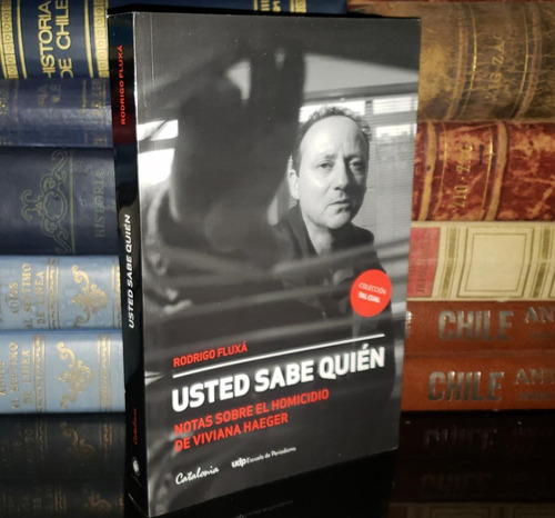 Usted Sabe Quién - Rodrigo Fluxá - Caso Viviana Haeger