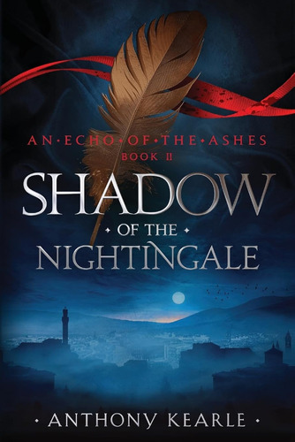 Shadow Of The Nightingale (an Echo Of The Ashes, Band 2) / A