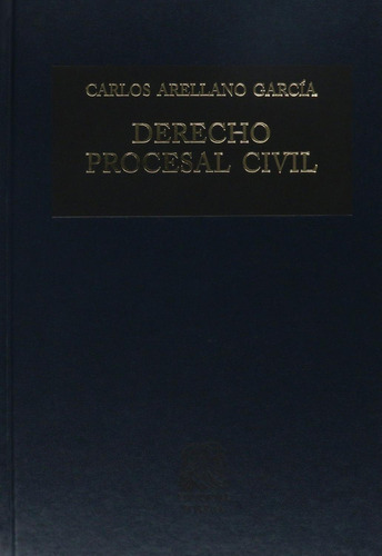 Derecho Procesal Civil - Carlos Arellano Garcia (6431), De Carlos Arellano Garcia. Editorial Porrua, Tapa Dura En Español, 2021