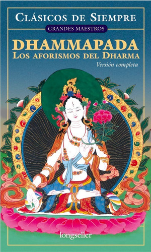 Dhammapada - Clásicos De Siempre - Longseller 