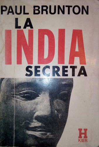 La India Secreta. Paul Brunton.