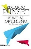 Viaje Al Optimismo Las Claves Del Futuro Imago Mundi Pu