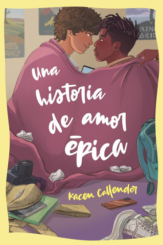 Libro Una Historia De Amor Epica - Callender, Kacen