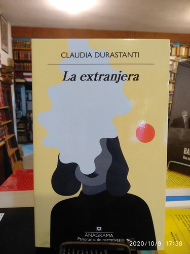 La Extranjera - Claudia Durastanti