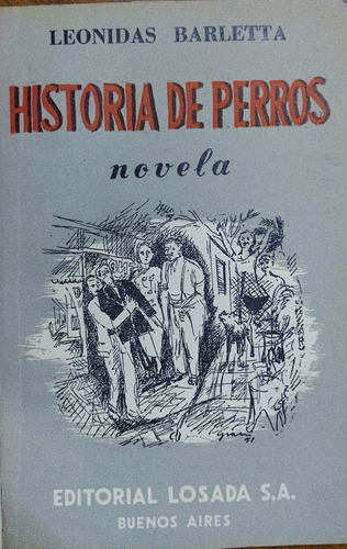 Historia De Perros. Barletta  Leonidas