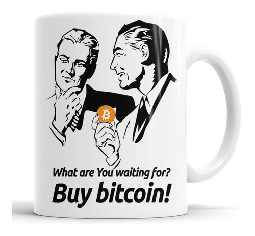 Taza Buy Bitcoin - Criptomoneda - Cerámica Importada