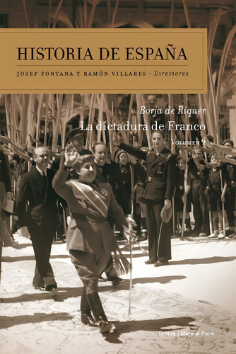 La Dictadura De Franco: La Dictadura De Franco, De Borja De Riquer Permanyer. Historia De España, Vol. 9. Editorial Editorial Critica, Tapa Blanda En Español