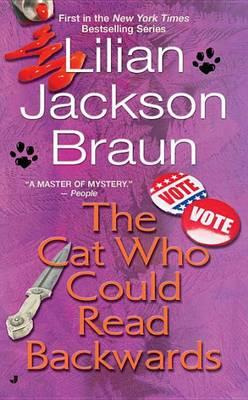 The Cat Who Could Read Backwards - Lilian Jackson Braun