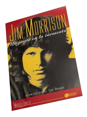 Jim Morrison Un Jinete En La Tormenta - Marcelo Gobello