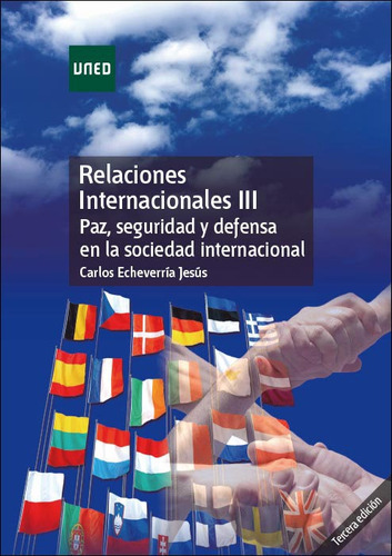 Relaciones Internacionales Iii Paz Seguridad Y Defensa En