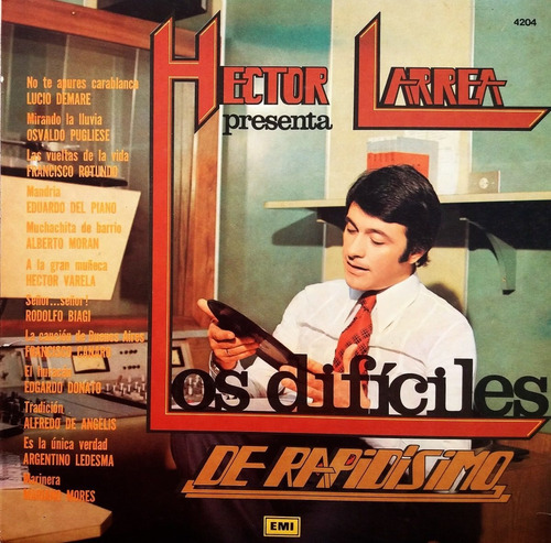 Héctor Larrea - Presenta Los Dificiles Lp 