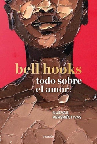 Libro: Todo Sobre El Amor / Bell Hooks