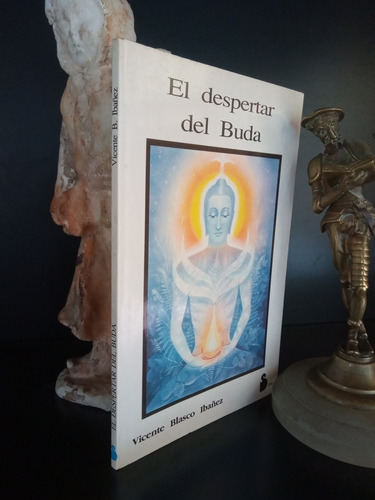El Despertar Del Buda - Vicente Blasco Ibañez - Sirio
