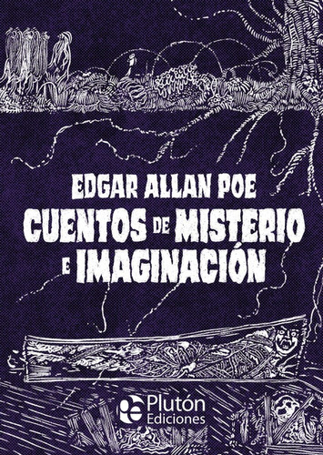 Cuentos De Misterio E Imaginacion - Edgar Allan Poe