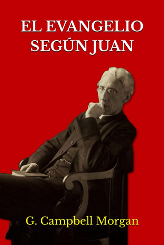 Libro El Evangelio Según Juan (spanish Edition)