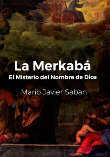 La Merkaba El Misterio Del Nombre De Dios