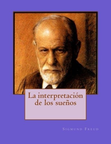 Libro : La Interpretacion De Los Sueños  - Freud, Sigmund _h