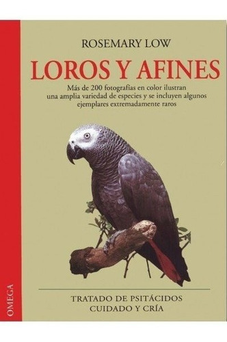 Loros Y Afines Omega - Low,rosemary