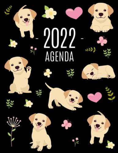 Labrador Retriever Agenda 2022: Planificador Semanal Con Per