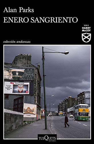 Enero sangriento (Andanzas), de Parks, Alan. Editorial Planeta, tapa pasta blanda, edición 1 en español, 2020