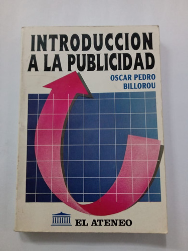 Introducción A La Publicidad - Oscar Pedro Billorou