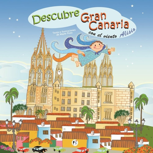 Libro Descubre Gran Canaria Con El Viento Alisio - Pozo, ...