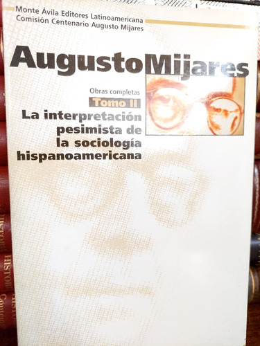 La Interpretación Pesimista D La Sociología Hispanoamericana