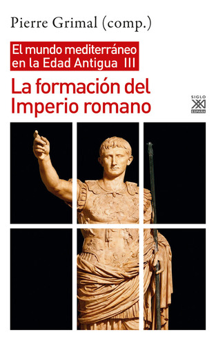 Libro La Formacion Del Imperio Romano - Grimal, Pierre
