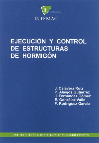 Libro Ejecución Y Control De Estructuras De Hormigón De José