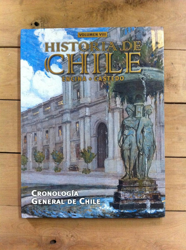 Enciclopedia Historia De Chile - Encina Y Castedo Volumen 8