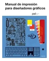 Comprar Libro Manual Impresión Para Diseñadores Gráficos - Parramon