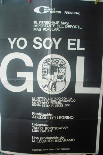 Afiche Original De La Película Yo Soy El Gol