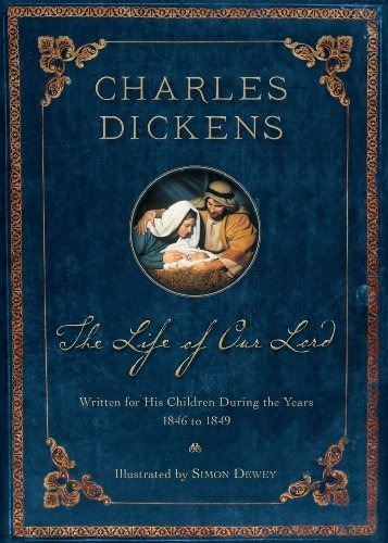 Book : Life Of Our Lord - , Dickens Charles
