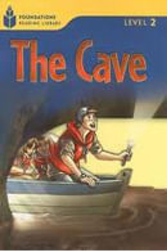 The Cave - Foundation Readers Level 2