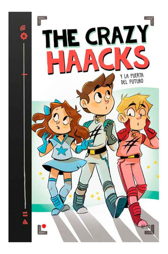 Libro The Crazy Haacks Y La Puerta Del Futuro