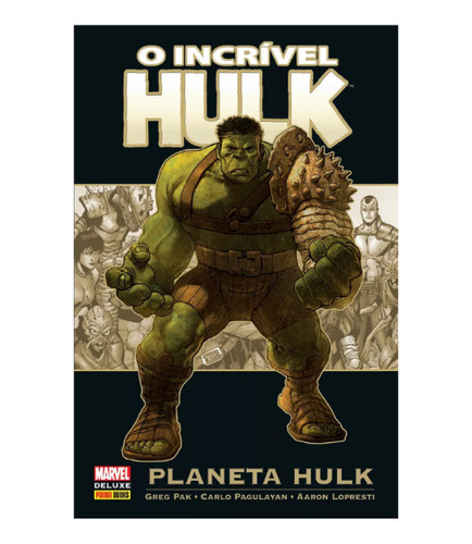 O Incrível Hulk: Planeta Hulk, De Pak, Greg. Editora Panini Brasil Ltda, Capa Dura Em Português, 2018 Coleção Limitada, Novos