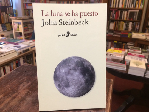 La Luna Se Ha Puesto - John Steinbeck
