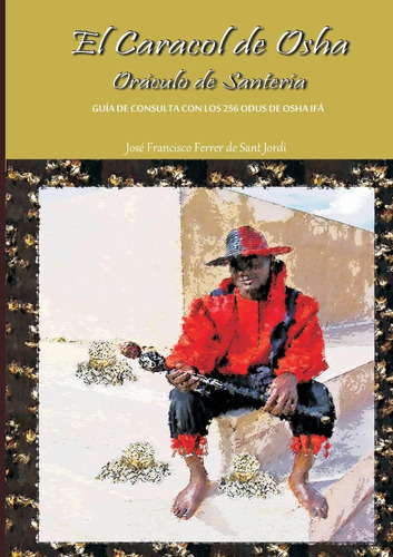 Libro: El Caracol De Osha, Oráculo De Santería (spanish Edit