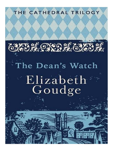 The Dean's Watch: The Cathedral Trilogy (paperback) - . Ew02