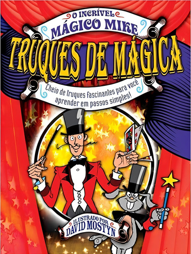 Truques De Magica - O Incrivel Magico Mike