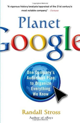 Planet Google One Companys Audacious Plan To Organize Everyt