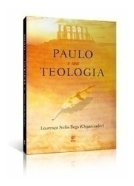 Paulo E Sua Teologia  Livro   Ed. Vida