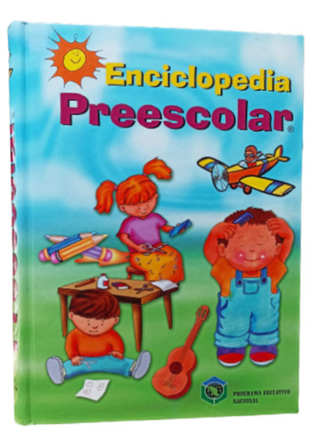 Enciclopedia Preescolar 1 Tomo